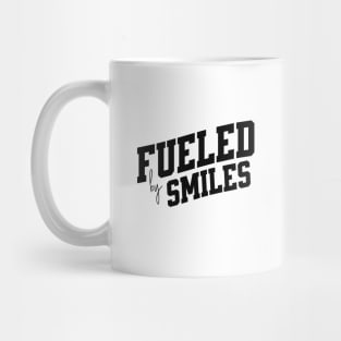 Fueled by Smiles Mug